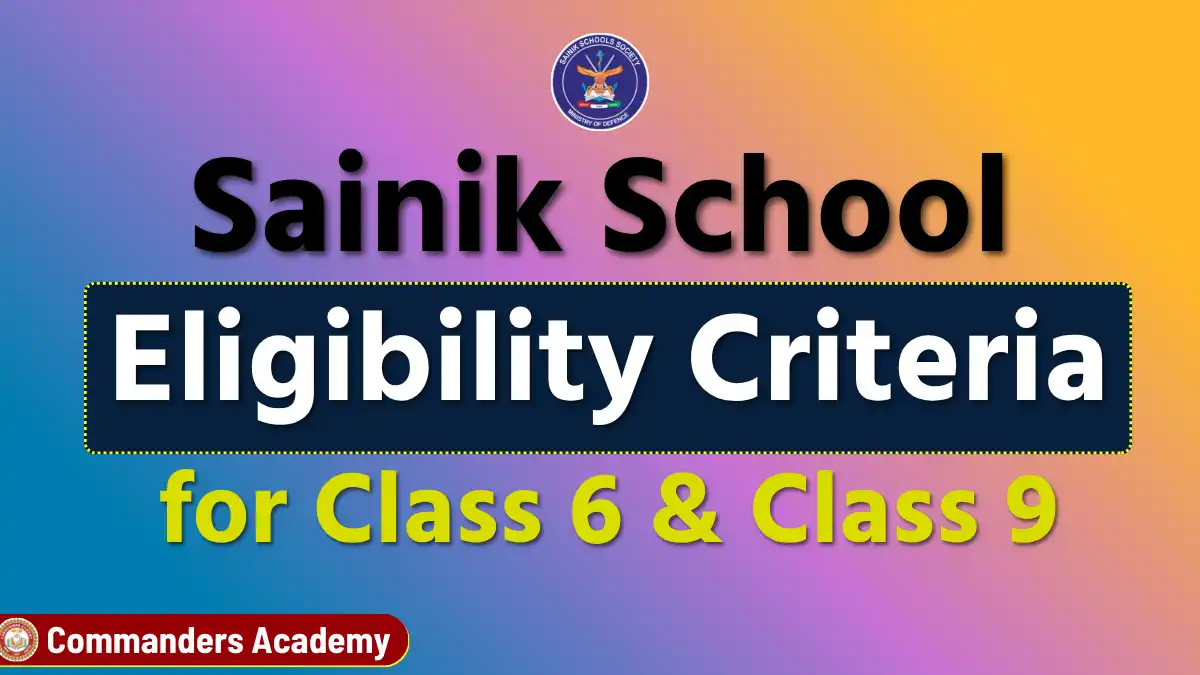 Sainik School Admission Eligibility Criteria